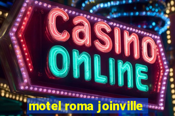 motel roma joinville